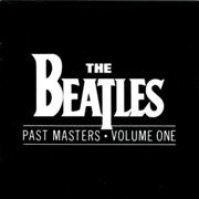 The Beatles - Past Masters Volume One