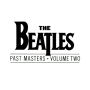 The Beatles - Past Masters Volume Two