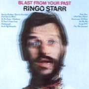 Ringo Starr - Blast From Your Past