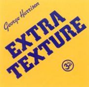 George Harrison - Extra Texture