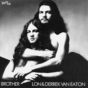 Lon & Derrek Van Eaton - Brother